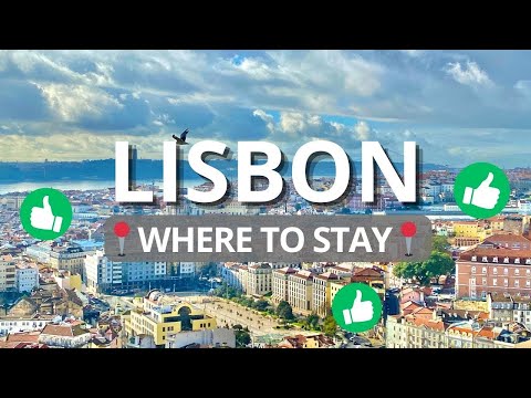 Top 5 Best Areas To Stay In Lisbon (Lisbon Neighborhood Guide)