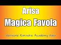 Arisa Magica Favola Versione Karaoke Academy Italia