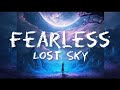 lost Sky - Fearless (Lyrics) feat. Chris Linton
