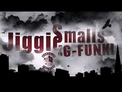 Jiggie Smalls - G-Funk [AUDIO | HQ]