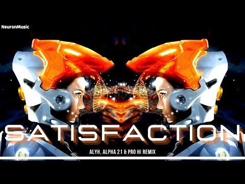 PSYTRANCE • Benny Benassi - Satisfaction (Alyh, Alpha 21 & Pro Hi Remix)