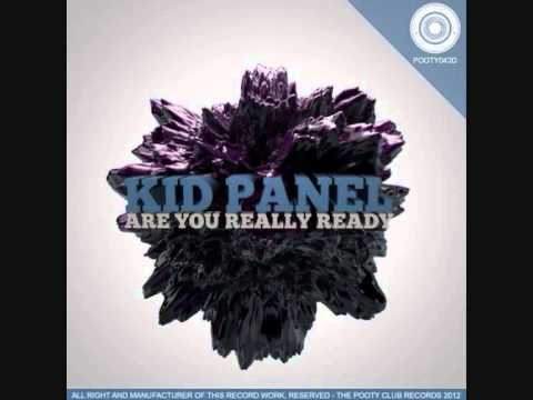 Kid Panel - R U Ready (Original Mix)