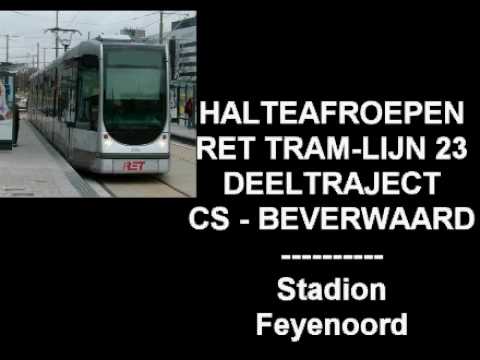Rotterdam (RET); automated announcements of next stop for tram line 23 (CS-Beverwaard) (2009-04)
