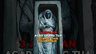 Download lagu amalan ini bisa meringankan dan menyelamatkan orang tua dari siksa kubur #shortsvideo #dakwah mp3