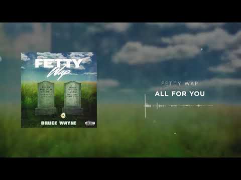 Video All For You (Audio) de Fetty Wap