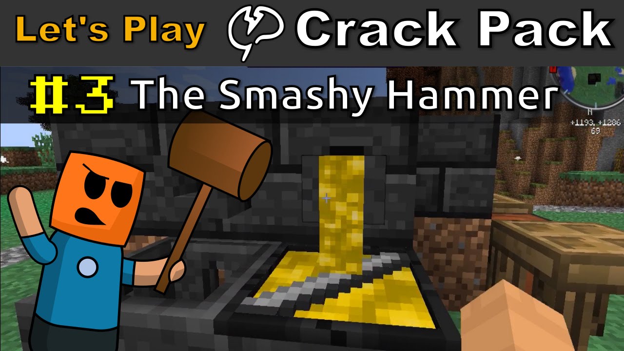 Minecraft - CrackPack #3 | The Smashy Hammer
