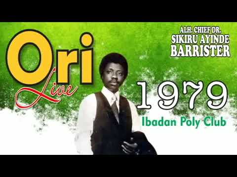 ORI LIVEPLAY BY SIKIRU AYINDE BARRISTER 1979