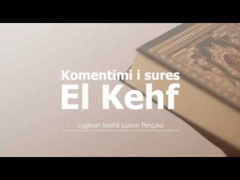 38) Komentimi i sures El Kehf (Ajetet 51-53)