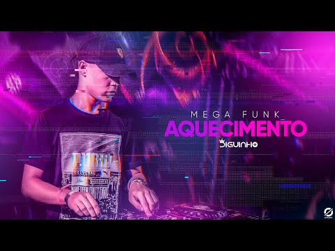 MEGA - AQUECIMENTO (DJ DIGUINHO)