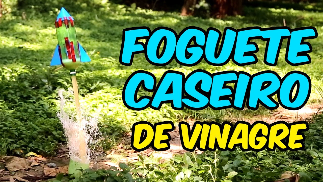 FOGUETE caseiro de vinagre e bicarbonato de sódio