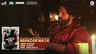 Manzar Naya   Full Audio   Rock On 2   Farhan Akhtar, Arjun Rampal, Purab Kholi, Prachi D, Shahana G