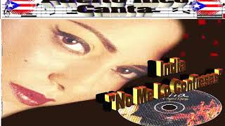 La India -- India  (Salsera Boricua) &quot;No Me Lo Confiesas&quot;