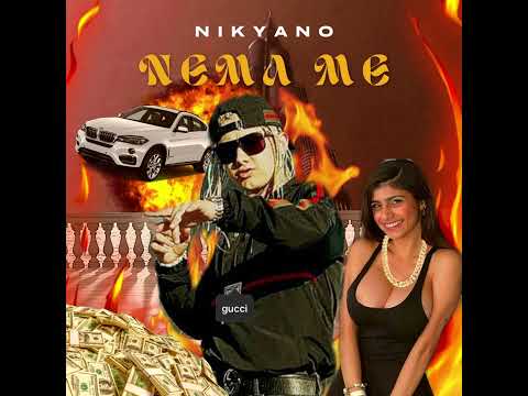 Nikyano - NEMA ME