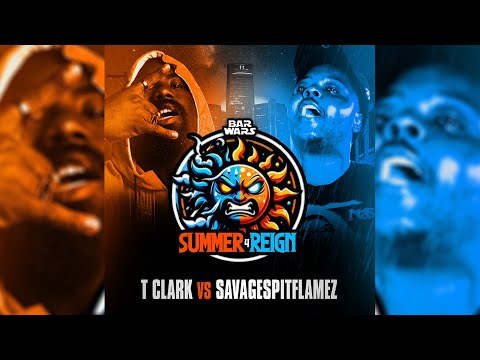 Savage SpitFlamez vs T. Clark