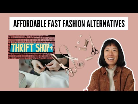 9 Affordable or FREE Alternatives to Fast Fashion