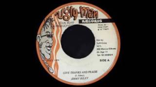 Give thanks and Praise-Jimmy Riley