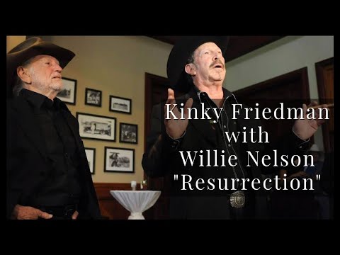 Kinky Friedman - "Resurrection" - with Willie Nelson