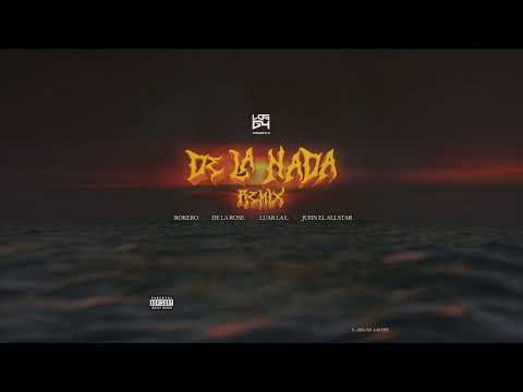 Rokero, Luar La L, Juhn & De La Rose - De La Nada (Remix) - [Tyller Edition]