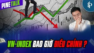 Chốt NAV quý I – VNIndex bao giờ điều chỉnh? | Livestream Pinetalk