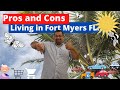 Pros and Cons of living in Fort Myers