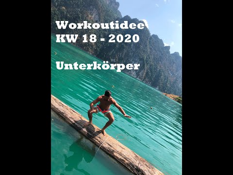 Workoutidee KW 18 - 2020 - Schwerpunkt: Unterkörper