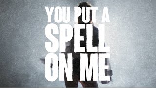 You Put A Spell On Me - Austin Giorgio [Official Lyric Video]