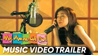 Mahal Kita Kasi Music Video Trailer | Toni Gonzaga | &#39;My Amnesia Girl&#39;