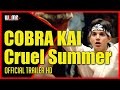 COBRA KAI Cruel Summer Official Trailer HD
