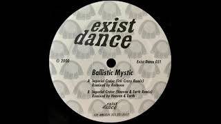 Ballistic Mystic — Imperial Cruise (Stir Crazy Remix) [2000]