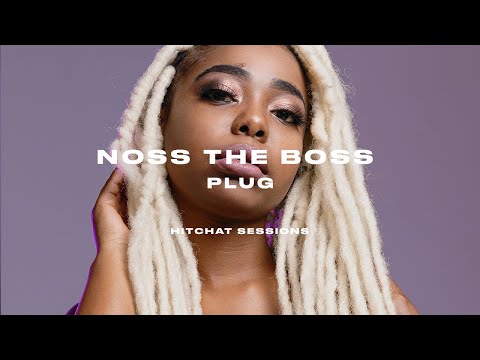Noss The Boss - Plug (Emtee cover) [Hitchat sessions]