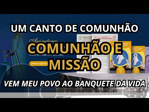 Vem, Meu Povo, Ao Banquete Da Vida - Cf 2014
