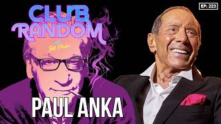 Paul Anka | Club Random with Bill Maher