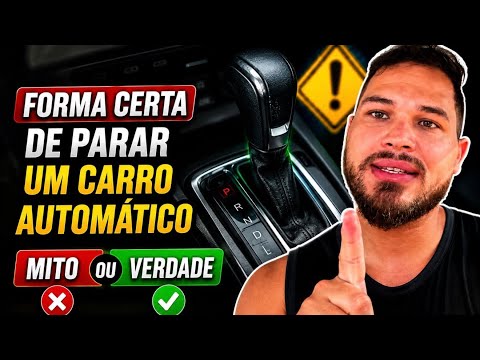 🛑 Como PARAR um CARRO com CÂMBIO AUTOMÁTICO Aprenda de uma vez ✅ Atualizado