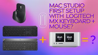Mac Studio Setup using non Apple Keyboard + Mouse, feat Logitech MX!