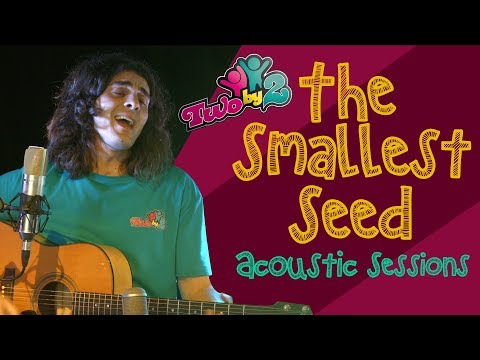 The Smallest Seed - The Parable of the Mustard Seed. Acoustic bible song. Two By 2