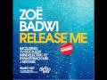 Zoe Badwi - Release Me (TV Rock Club Edit ...