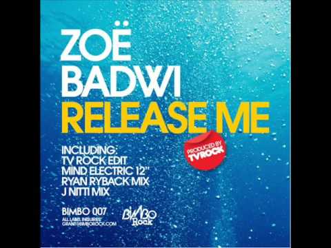 Zoe Badwi - Release Me (TV Rock Club Edit)