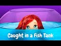 The Little Mermaid CAUGHT In A FISH TANK Disney Princess