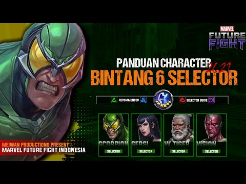 Character Six Star Selector Guide 2021 - Marvel Future Fight