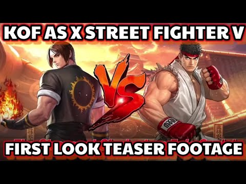 The King of Fighters Allstar X Street Fighter V Collab Teaser Footage