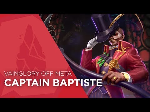 Vainglory Off Meta - Captain Baptiste (Update 2.5)