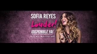 Sofia Reyes - Louder (Nuevo Álbum)