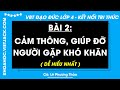 Vở bài tập Đạo đức Lớp 4 Bài 2: Cảm thông, giúp đỡ người khó khăn