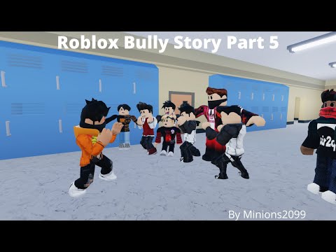 Roblox Bully Story Part 5 NEFFEX -  👑 Crown 👑