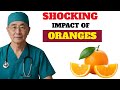 What Happens To Your Body When You Eat Oranges Everyday
