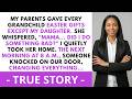 My Parents Gave Every Child a Gift Except Mine — So I Showed Up at 7AM the Next Morn | Soft Revenge