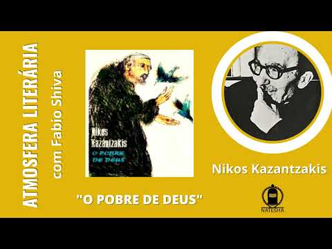 O POBRE DE DEUS – Nikos Kazantzakis (Atmosfera Literária)
