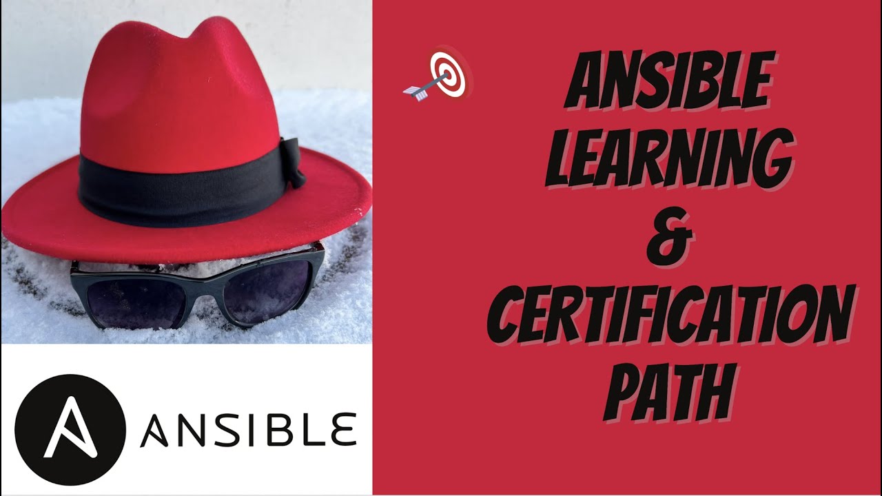 Ansible Learning and Certifications Strategy