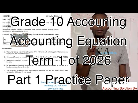 Grade 10 Accounting Equation Term 1 | Accounting Equation Part 1 Analysis of transactions 2026