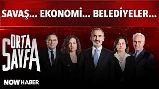 SAVAŞ... EKONOMİ... BELEDİYELER... | Orta Sayfa 5. Sezon 22. Bölüm - NOW TV Habe